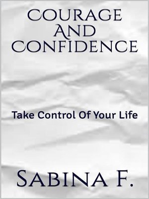 cover image of Courage and Confidence